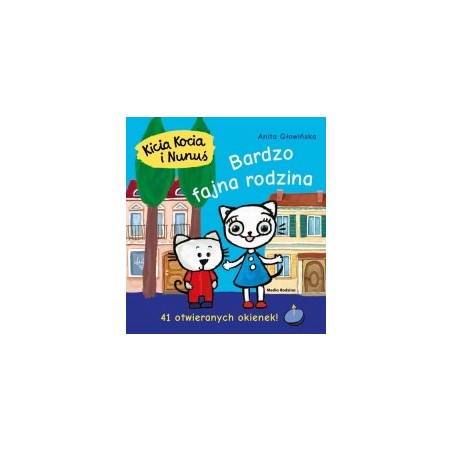 Kicia Kocia i Nunuś Bardzo fajna rodzina